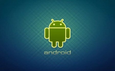 Android Nedir?