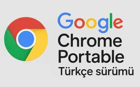 Google Chrome Portable Türkçe Ekim 2025