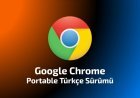 Google Chrome Portable Türkçe